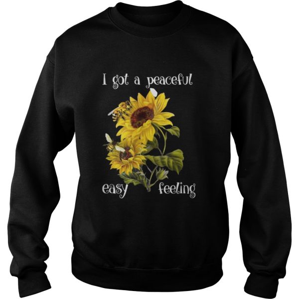 I Got A Peaceful Eaasy Feeling Bee Hippie Sunflower Shirt