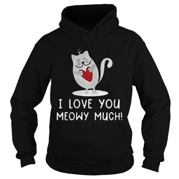 I Love You Meowy Much Cat Couple Shirt