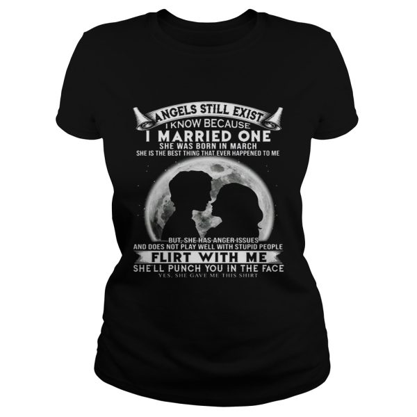 I Married One Angle Born In March Birthday Gift Shirt