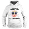 I Ran Into Tammy Faye Bakker At the Mall shirt