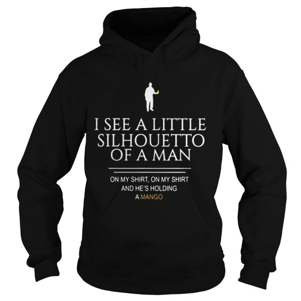 I See A Little Silhouetto Of A Man On My Shirt