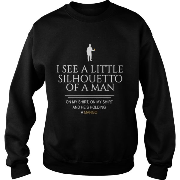 I See A Little Silhouetto Of A Man On My Shirt