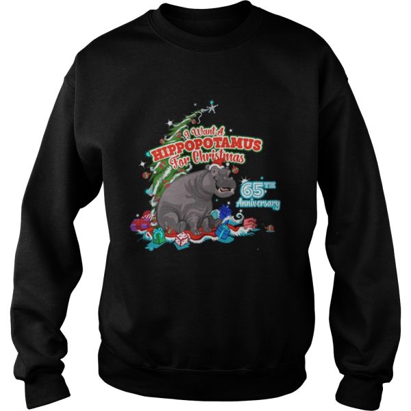 I Want A Hippopotamus For Christmas 65Th Anniversary Shirt