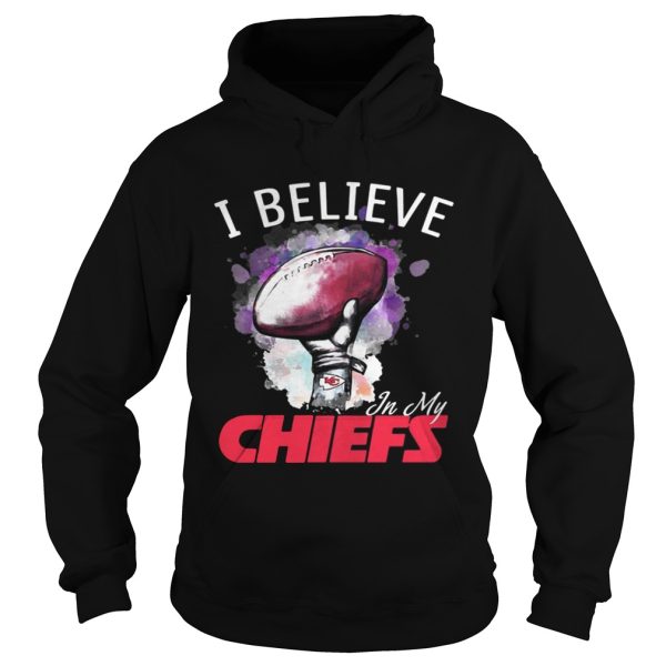 I believe In My Kansas City Chiefs shirt