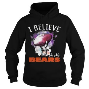 I believe in my Chicago Bears shirt 1