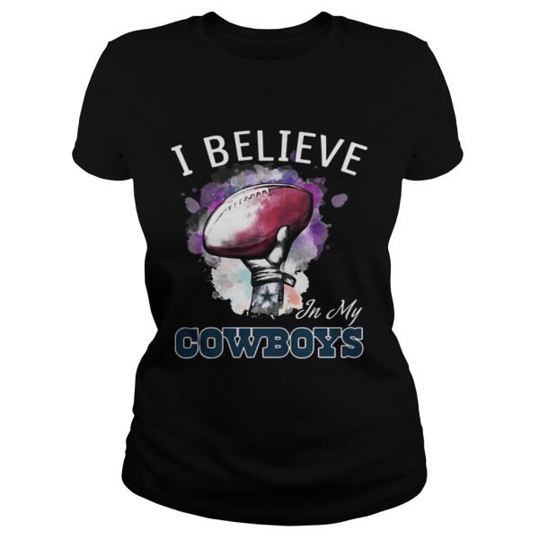 I believe in my Dallas Cowboys shirt