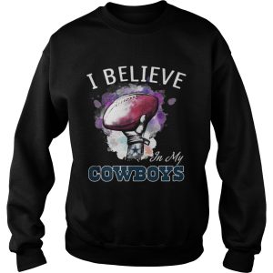 I believe in my Dallas Cowboys shirt 3