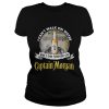 I can’t walk on water but i can stagger on captain morgan shirt