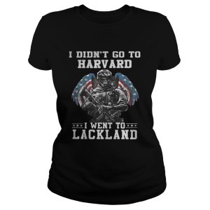 I didnt go to Harvard I went to Lackland Veteran shirt 2