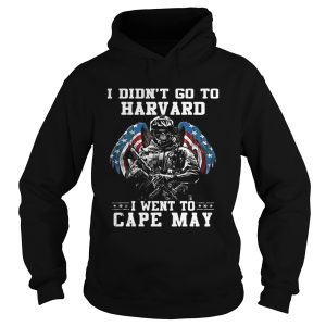 I didnt go to harvard I went to Cape May shirt 1