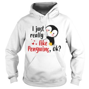 I just really like Penguins ok shirt 1