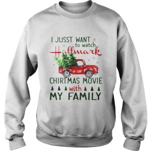 I just want to watch Hallmark Christmas Movies with family tree truck shirt 3