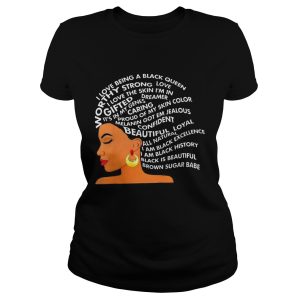 I love being a black queen worthy strong love shirt 1