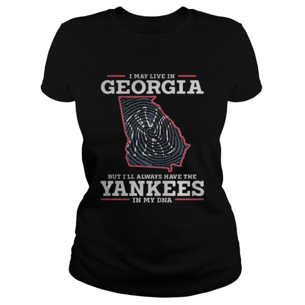 I may live in Georgia but Ill always have the Yankees shirt