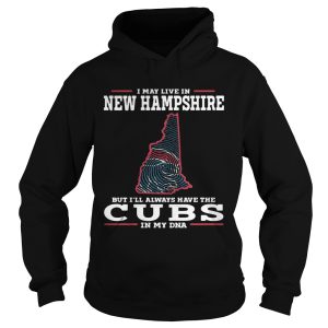 I may live in New Hampshire but I'll always have the Cubs in my DNA shirt 2
