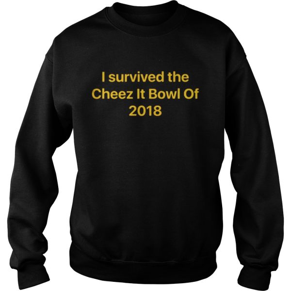 I survived the Cheez It bowl of 2018 shirt