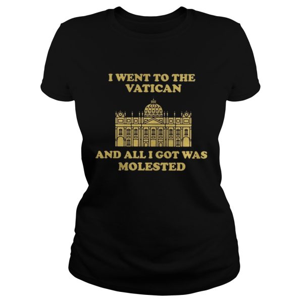 I went to the vatican and all I got was molested shirt