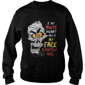 If My Mouth Doesn't Say It My Face Definitely Will Achmed Genie Version Shirt 3