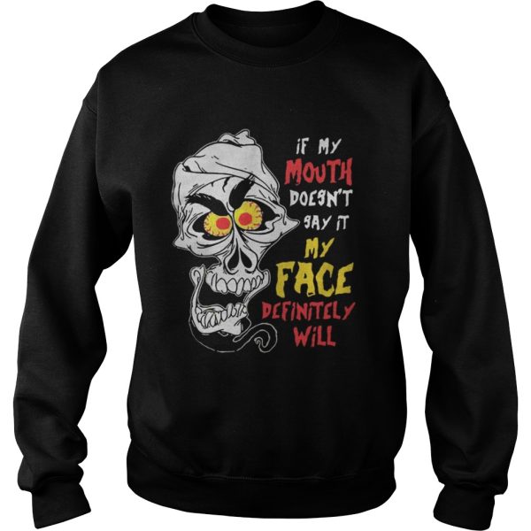 If My Mouth Doesn’t Say It My Face Definitely Will Achmed Genie Version Shirt