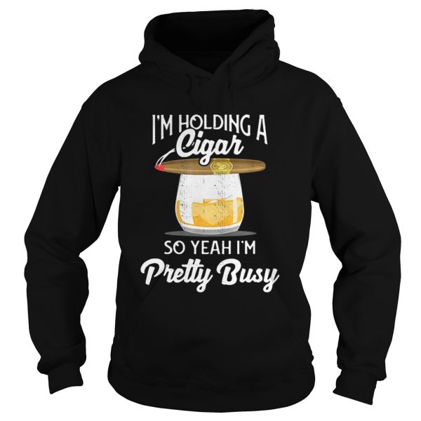 I’m holding a cigar so yeah Im pretty busy shirt