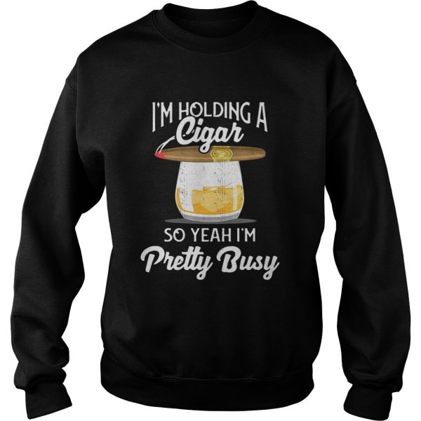 I’m holding a cigar so yeah Im pretty busy shirt