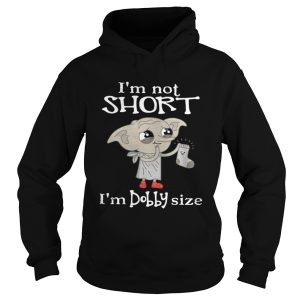 Im not short Im Dobby size shirt 1