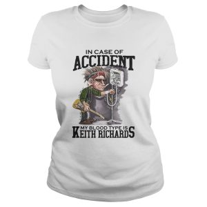 In case of accident My blood type is Keith Richards shirt 3
