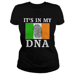 Ireland it's in my DNA fingerprint shirt 1