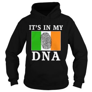 Ireland it's in my DNA fingerprint shirt 2