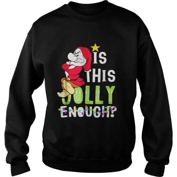 Is This Jolly Enough Christmas Funny Shirt