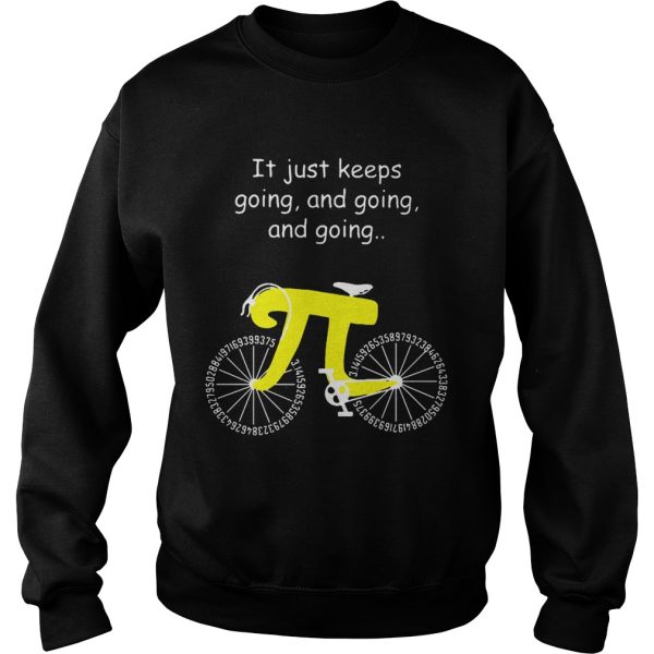 It just keeps going and going and going Pi cycling shirt