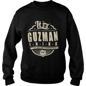 Its a Guzman thing you wouldnt understand cat shirt 3