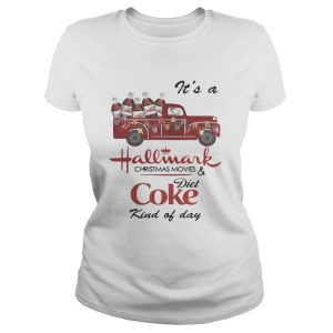 Its a Hallmark Christmas movies Diet Coke kind of day shirt 2
