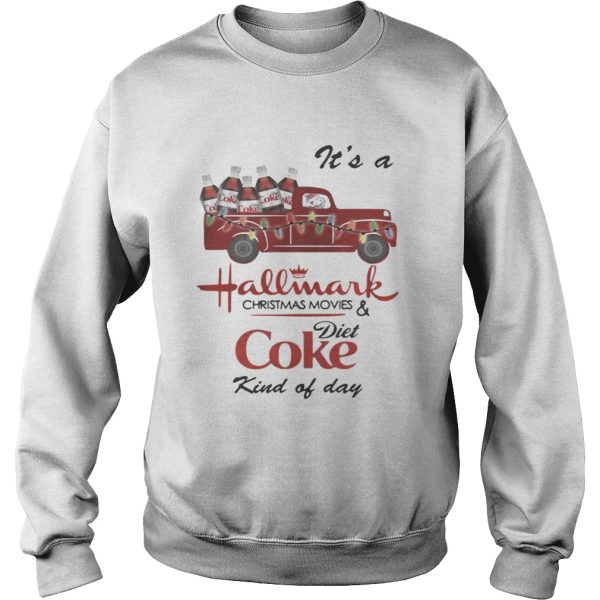 Its a Hallmark Christmas movies Diet Coke kind of day shirt