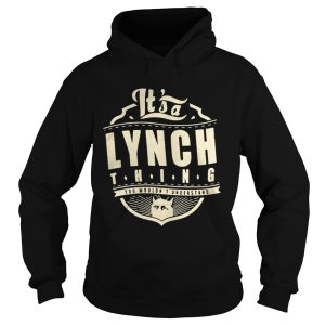 Its a Lynch thing you wouldnt understand cat shirt 1