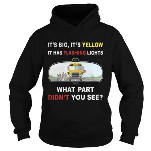 Its big its yellow it has flashing lights what part didnt you see shirt 1