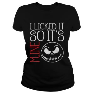 Jack Skellington I licked it so it's mine shirt 1