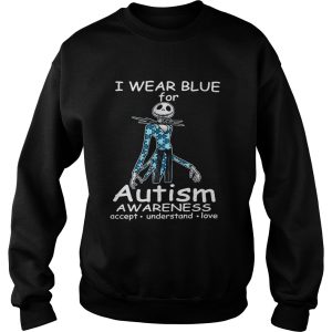 Jack Skellington I wear blue for autism awareness accept understand love shirt 3