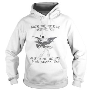 Jack Skellington unicorn back the fuck up sprinkle tits today is not the day shirt 1