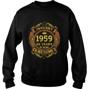 January 1959 60 years of being awesome shirt 1 January 1959 60 years of being awesome shirt 2