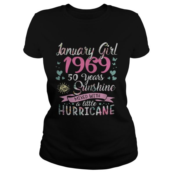 January girl 1969 50 years sunshine mixed with a little Hurricane shirt