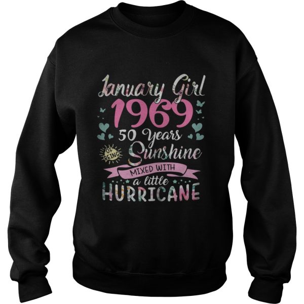 January girl 1969 50 years sunshine mixed with a little Hurricane shirt