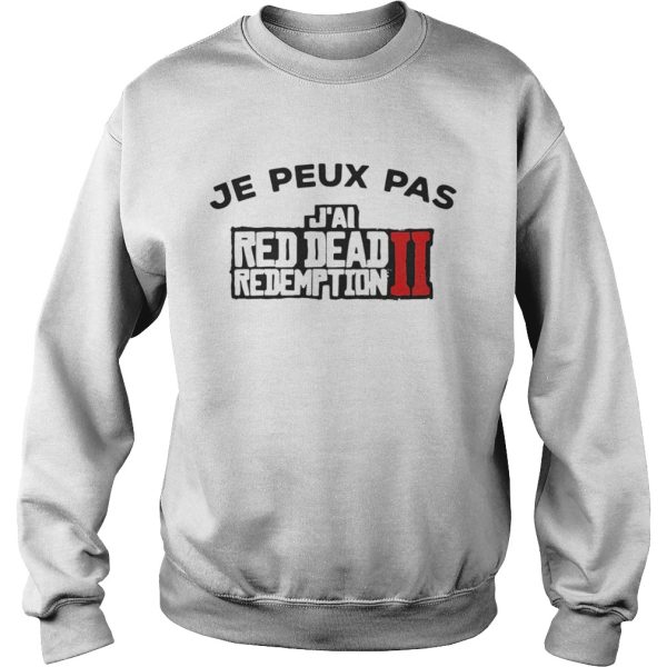 Je peux pas Jai red dead redemption II shirt