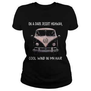 Jeep on a dark desert highway cool wind in my hair shirts 1