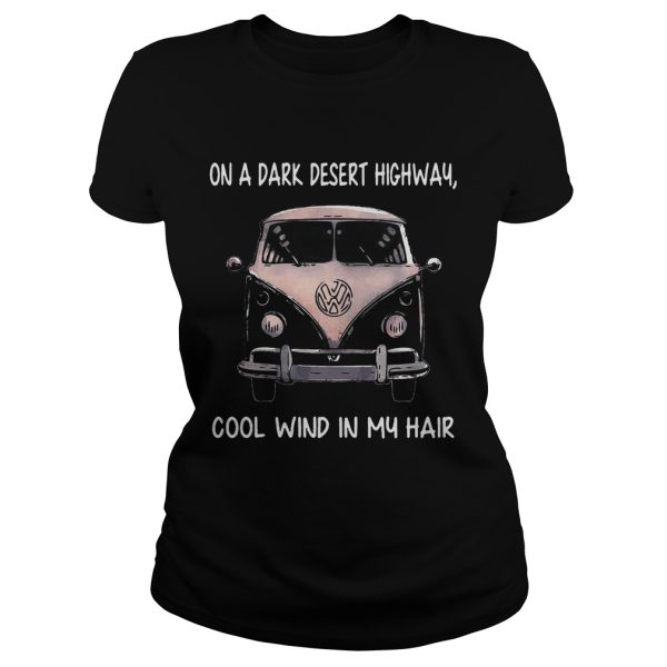 Jeep on a dark desert highway cool wind in my hair shirts