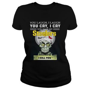 Jeff Dunham Achmed the Dead Terrorist you laugh I laugh you cry I cry you offend my Pittsburgh Steelers I kill you shirt 2