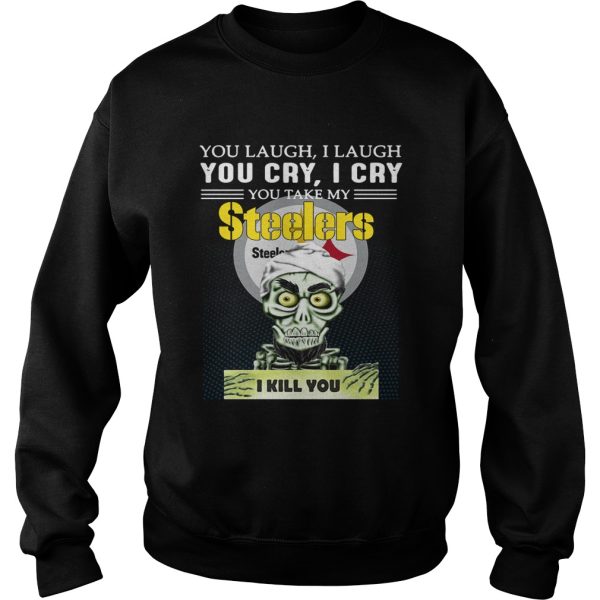 Jeff Dunham Achmed the Dead Terrorist you laugh I laugh you cry I cry you offend my Pittsburgh Steelers I kill you shirt