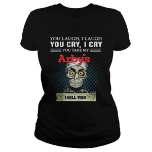 Jeff Dunham Puppet You laugh I laugh you cry I cry Arbys shirt 2