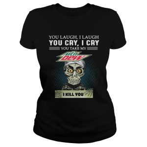 Jeff Dunham Puppet You laugh I laugh you cry I cry Mtn Dew shirt 2