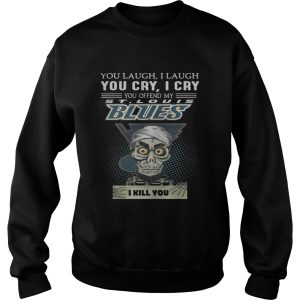 Jeff Dunham you laugh I laugh you cry I cry you offend St. Louis Blues shirt 2 Jeff Dunham you laugh I laugh you cry I cry you offend St Louis Blues shirt 3